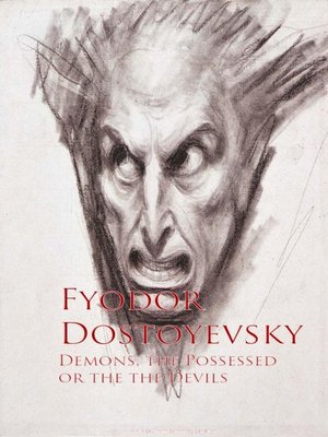 cover image of Demons, the Possessed or the Devils